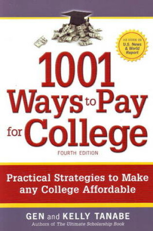 Cover of 1001 Ways to Pay for College