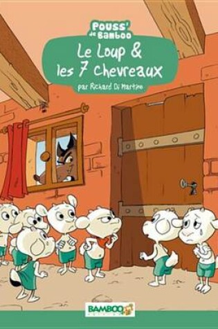 Cover of Le Loup Et Les 7 Chevreaux