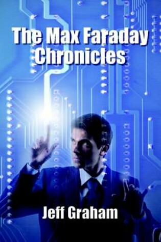 Cover of The Max Faraday Chronicles