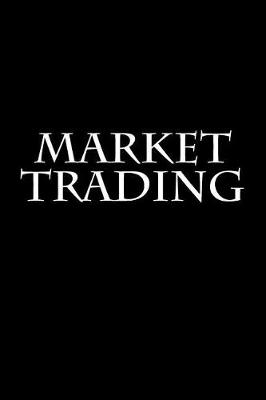 Book cover for Market Trading