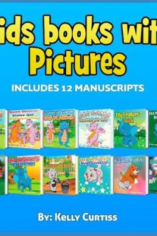 Cover of Kids books with picture Includes 12 Manuscripts