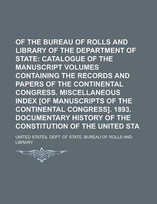 Book cover for Bulletin of the Bureau of Rolls and Library of the Department of State Volume 11, PT. 1