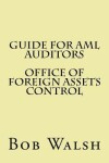 Book cover for Guide for AML Auditors - Office of Foreign Assets Control