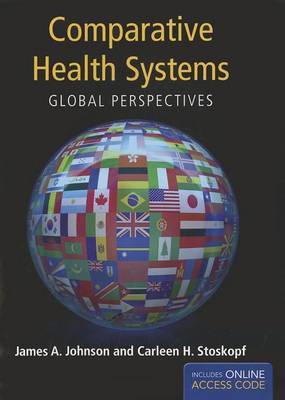 Book cover for Comparative Health Systems: Global Perspectives