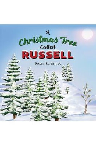 Cover of A Christmas Tree Called Russell