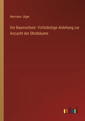 Book cover for Die Baumschule