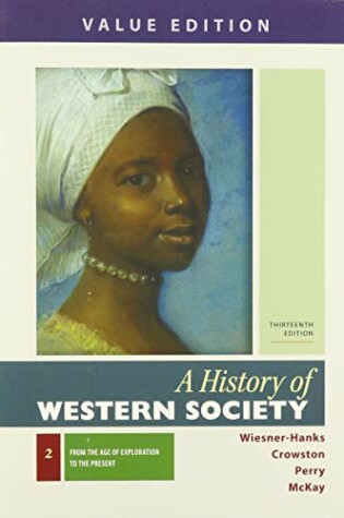 Cover of A History of Western Society, Value Edition, Volume 2 & Launchpad for a History of Western Society (Six-Months Access)