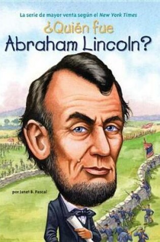 Cover of Qui N Fue Abraham Lincoln?