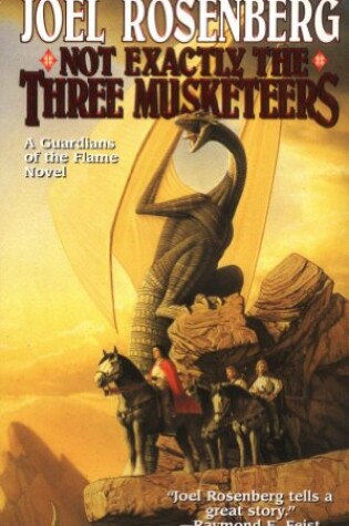Cover of Not Exactly the Three Musketeers