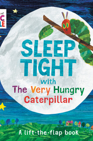 Cover of Sleep Tight with The Very Hungry Caterpillar