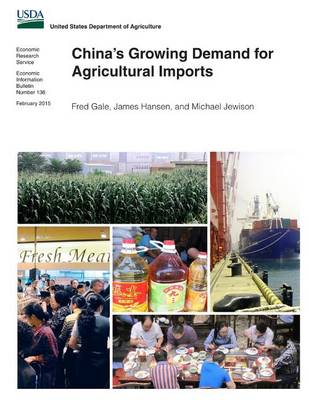Book cover for China's Growing Demand for Agricultural Imports