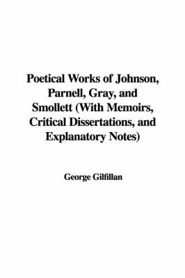 Book cover for Poetical Works of Johnson, Parnell, Gray, and Smollett