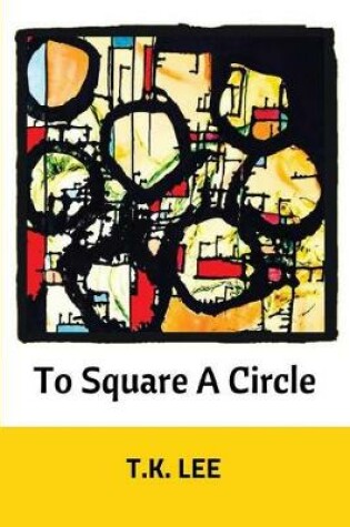 Cover of To Square a Circle