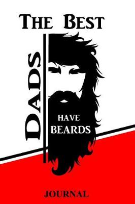 Book cover for The Best Dads Have Beards Journal