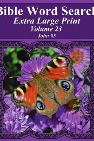 Cover of Bible Word Search Extra Large Print Volume 23