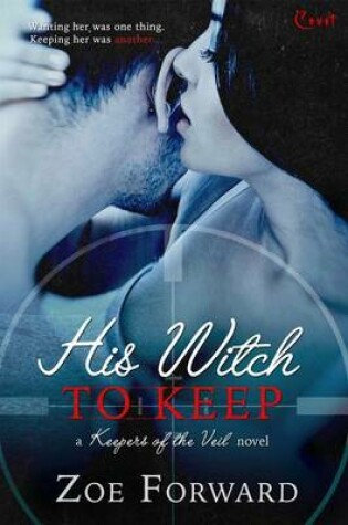 Cover of His Witch to Keep