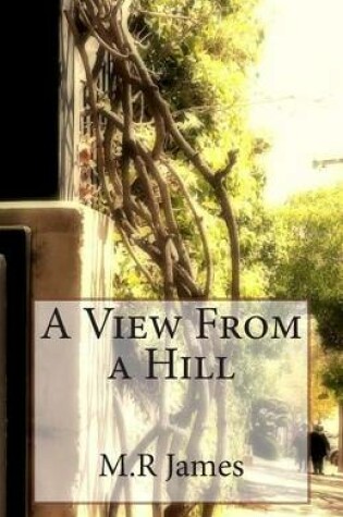 Cover of A View From a Hill