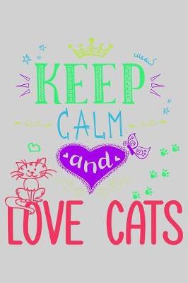 Cover of Keep calm and love cats