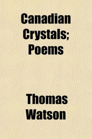 Cover of Canadian Crystals; Poems