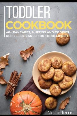 Book cover for Toddler Cookbook