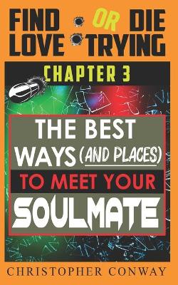 Book cover for The Best Ways (and places) to Meet Your Soulmate