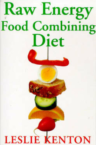 Cover of Raw Energy Food Combining Diet