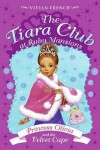 Book cover for Princess Olivia and the Velvet Cape