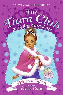 Cover of Princess Olivia and the Velvet Cape