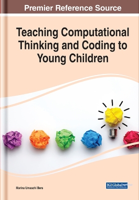 Cover of Teaching Computational Thinking and Coding to Young Children
