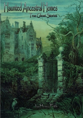 Book cover for Haunted Ancestral Homes