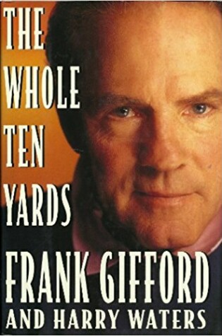 Cover of The Whole Ten Yards