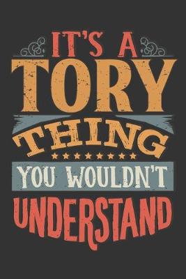 Book cover for Its A Tory Thing You Wouldnt Understand
