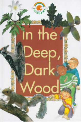 Cover of In the Deep, Dark Wood