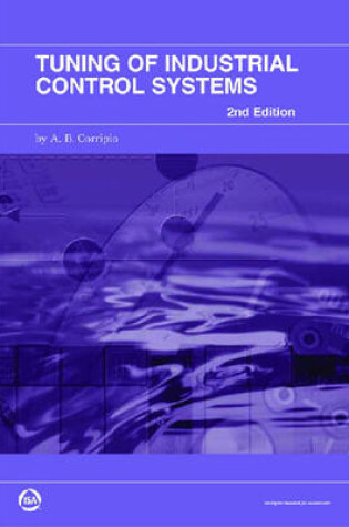 Cover of Tuning of Industrial Control Systems, 2nd Edition