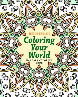 Book cover for Coloring Your World Mandala Coloring Book