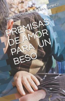 Book cover for Premisas de Amor Para Un Beso