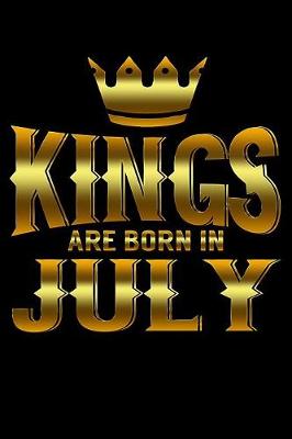 Book cover for Kings Are Born In July