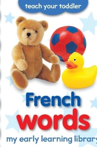 Cover of My Early Learning Library: French Words