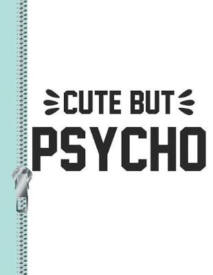 Book cover for Cute But Psycho