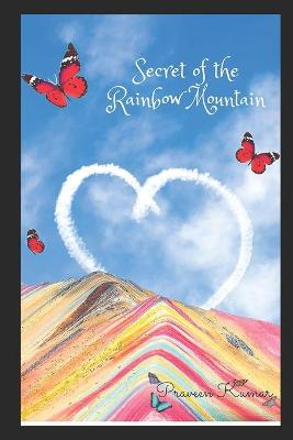 Book cover for Secret Of The Rainbow Mountain