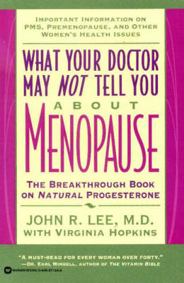 Book cover for What Your Doctor May Not Tell You About Menopause