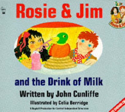 Book cover for Rosie and Jim and the Drink of Milk