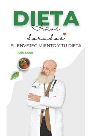 Cover of El envejecimiento y tu dieta