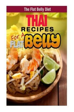 Cover of Thai Recipes for a Flat Belly