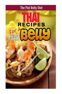 Book cover for Thai Recipes for a Flat Belly