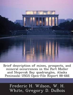 Book cover for Brief Description of Mines, Prospects, and Mineral Occurrences in the Port Moller and Stepovak Bay Quadrangles, Alaska Peninsula