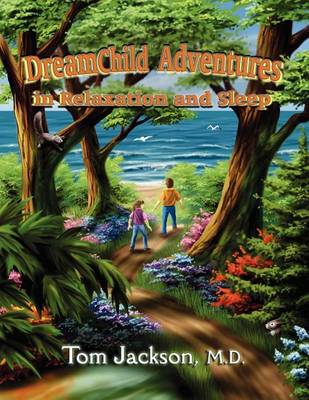 Book cover for Dreamchild Adventures in Relaxation and Sleep