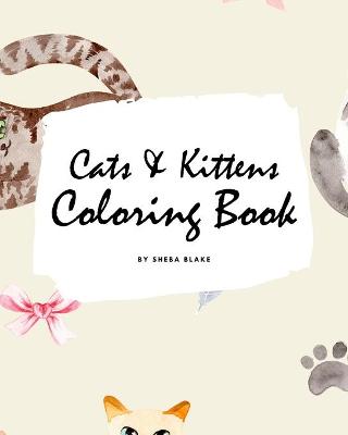 Book cover for Cute Cats and Kittens Coloring Book for Children (8x10 Coloring Book / Activity Book)