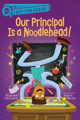 Book cover for Our Principal Is a Noodlehead!