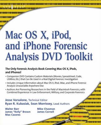 Book cover for Mac OS X, iPod, and Iphone Forensic Analysis DVD Toolkit